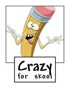 Paperback Crazy for skool Book