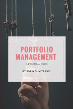 Paperback Portfolio Management: A Practical Guide Book
