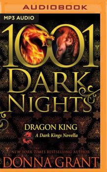 Dragon King - Book #24 of the 1001 Dark Nights