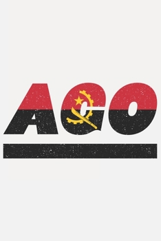 AGO: Angola Notizbuch mit punkteraster 120 Seiten in weiß. Notizheft mit der angolischen Flagge (German Edition)