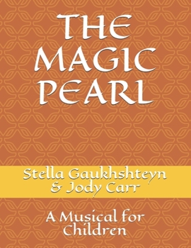 Paperback The Magic Pearl: A Musical for Children Book