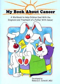 Paperback My Book About Cancer (father) Book