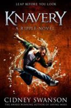 Knavery: A Ripple Novel (The Ripple Series) - Book #6 of the Ripple