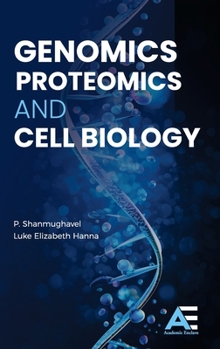 Hardcover Genomics, Proteomics and Cell Biology Book