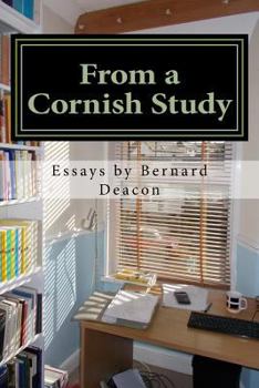 Paperback From a Cornish Study: Essays on Cornish Studies and Cornwall Book