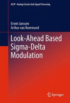 Paperback Look-Ahead Based Sigma-Delta Modulation Book