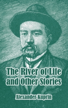 Paperback The River of Life and Other Stories Book