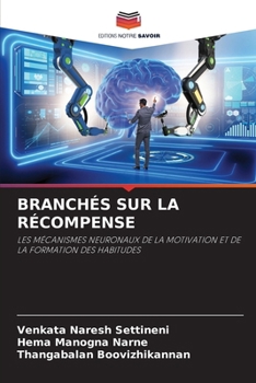 Branchés Sur La Récompense (French Edition)