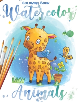 Paperback Watercolor Animals Coloring Book: For Kid Coloring & Activity, 25 Groovy, Totally Chill Animal Designs on High-Quality, Unicorn, Cat, Dinosaurs, Giraf Book