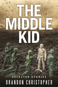 Paperback The Middle Kid: Selected Stories Book