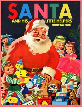 Paperback Santa and His Little Helpers Coloring Book