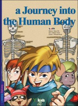 Paperback A Journey Into the Human Body, Volume 1 Book