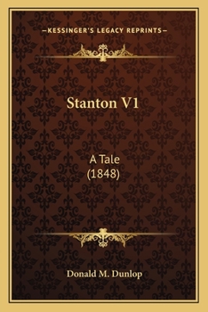 Paperback Stanton V1: A Tale (1848) Book