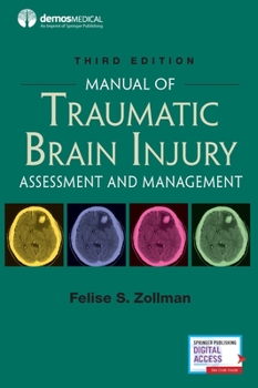 Paperback Manual of Traumatic Brain Injury, Third Edition: Assessment and Management Book