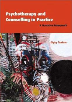 Paperback Psychotherapy and Counselling in Practice: A Narrative Framework Book