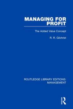 Hardcover Managing for Profit: The Added Value Concept Book