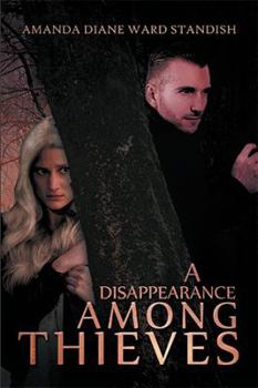 Paperback A Disappearance Among Thieves Book