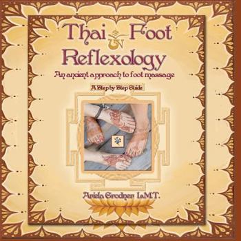 Paperback Thai Foot Reflexology- An ancient approach to foot massage, Book