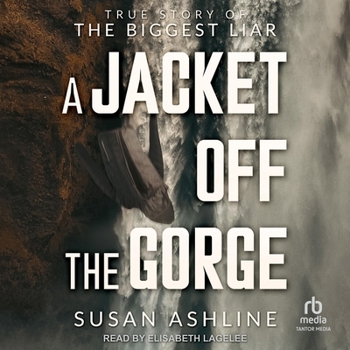 MP3 CD A Jacket Off the Gorge: True Story of the Biggest Liar Book