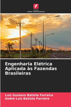 Paperback Engenharia Elétrica Aplicada às Fazendas Brasileiras [Portuguese] Book