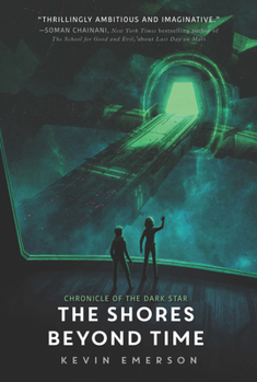 The Shores Beyond Time - Book #3 of the Chronicle of the Dark Star