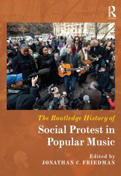 Paperback The Routledge History of Social Protest in Popular Music Book