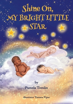 Paperback Shine On, My Bright Little Star Book