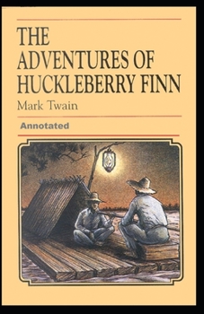 Paperback Adventures of Huckleberry Finn Annotated Book