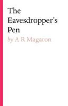 Paperback The Eavesdropper's Pen Book