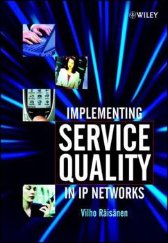 Hardcover Implementing Service Quality in IP Networks Book