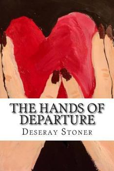 Paperback The Hands of Departure Book