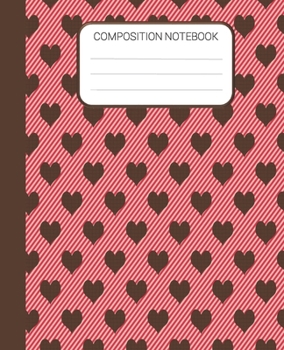 Paperback Composition Notebook: Heart Notebook, Wide Ruled School Notebook, Homes School Notebook, Gift for Kids, Students, Teens, 7.5 x 9.25 Inches Book