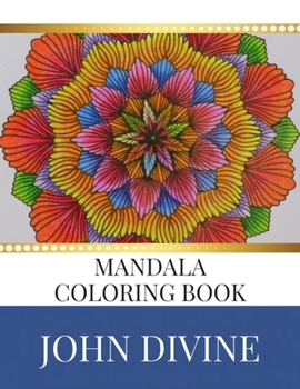 Paperback Mandala Coloring Book: Best Seller Stress Relieving Patterns Adult Beginner-Friendly Relaxing & Creative Art Activities Book