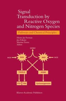 Paperback Signal Transduction by Reactive Oxygen and Nitrogen Species: Pathways and Chemical Principles Book