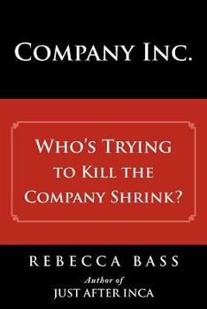 Paperback Company Inc.: Who's Trying to Kill the Company Shrink Book