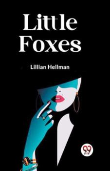 Paperback Little Foxes Book