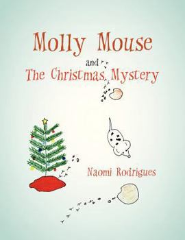 Paperback Molly Mouse and the Christmas Mystery Book