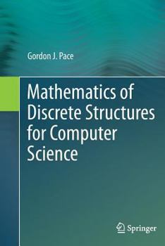 Paperback Mathematics of Discrete Structures for Computer Science Book
