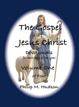 Gospel of Jesus Christ : Devotionals for Each Day of the Year