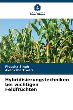 Paperback Hybridisierungstechniken bei wichtigen Feldfrüchten [German] Book