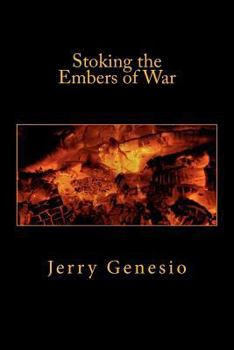 Paperback Stoking the Embers of War Book