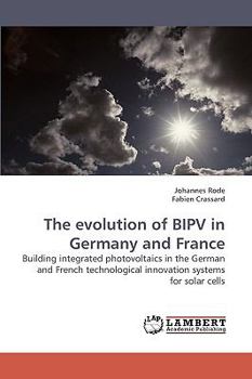 Paperback The evolution of BIPV in Germany and France Book