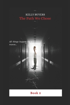 Paperback The Path We Chose (Book 2) Book