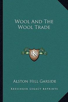 Paperback Wool And The Wool Trade Book