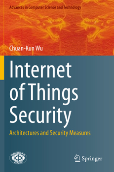 Paperback Internet of Things Security: Architectures and Security Measures Book