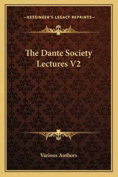 Paperback The Dante Society Lectures V2 Book