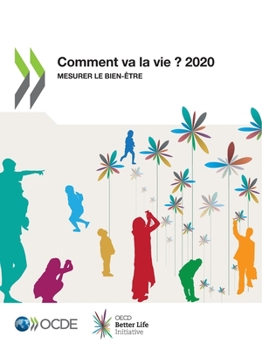 Paperback Comment Va La Vie ? 2020 Mesurer Le Bien-Être [French] Book
