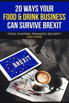 Paperback 20 Ways your Food & Drink Business can Survive Brexit Book
