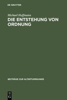 Hardcover Die Entstehung von Ordnung [German] Book