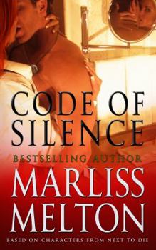 Paperback Code of Silence: A Novella Based on Characters from Next to Die Book